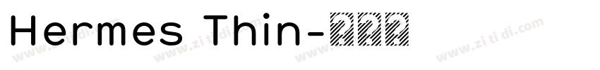 Hermes Thin字体转换